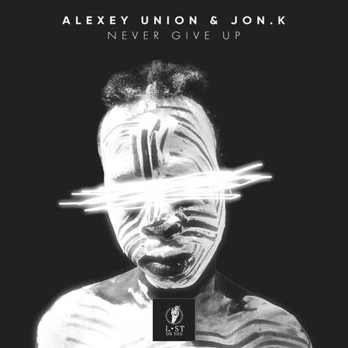 Alexey Union & Jon.K - Never Give Up [LOY054]